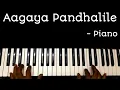 Download Lagu Aagaya Pandhalile song Piano | Ponnunjal | Piano Tutorial |