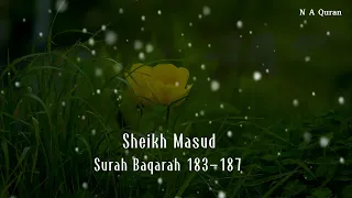 ramadan ayah surah baqarah 183 187 recitation by sheikh masud n a quran
