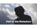 CSUN Hail to the Matadors