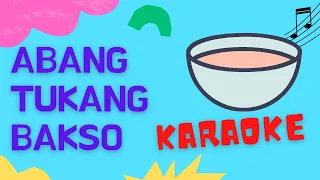 Download ABANG TUKANG BAKSO (KARAOKE) MP3