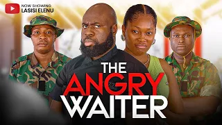 the angry waiter lasisi elenu x kiekie episode 4 latest comedy
