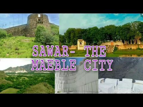 Download MP3 |Sawar-The marble city||Sawar visit||sawer tur||sawar travel tur||Sawar's hill tur||sawar mines tur|