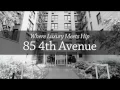 85 Fourth Avenue