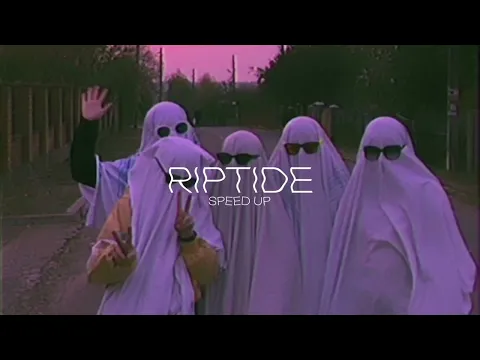 Download MP3 Riptide SPEED UP