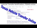 How To Submit A Texas Vehicle Transfer Notification Online