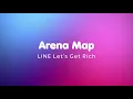 Lagu LINE Lets Get Rich Arena Map BGM