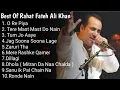 O re piya RAHAT FATEH ALI KHAN