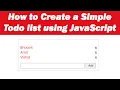 How to Create a Simple Todo list using JavaScript