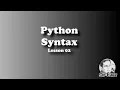 PYTHON Syntax by Sir Eudz