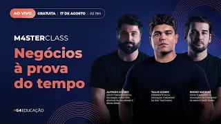 M4STERCLASS | Negócios à prova do tempo