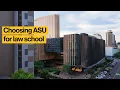 Choosing Arizona State University for law school