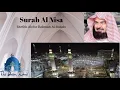 Download Lagu Surah An-Nisa  Full- by Seikh Abdur Rahman Al Sudais. Al-Qur'an al-Kareem