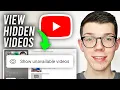 How To See Hidden s On YouTube Playlist - Full Guide