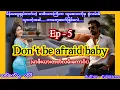 Download Lagu Don't be afraid baby (Ep-5) #မာဖီးယားဇာတ်လမ်းကောင်း #nightstory #ဝင့်ဝါ #myanmaraudiobook #mafia 