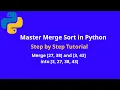 Master Merge Sort in Python Efficient Easy Step by Step Guide