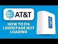 NEW AT T BGW320 Login Page Not Loading - 192 168 1 254 Fix Access Router Quickly Safely