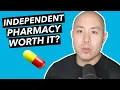 Is starting an independent pharmacy worth it