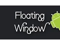 How To Create Floating Window In Android