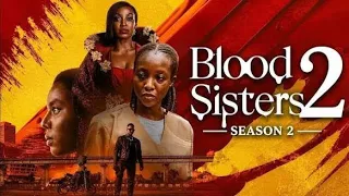 blood sisters season 2 ep 1 full movie latest nigerian movie 2025 nancy isime daniel etim
