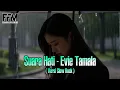 Lagu Lagu Galau Viral TikTok 2026 ‼️ Evie Tamala - Suara Hati Versi Slow Rock Cover by FFM