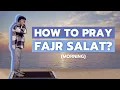 Lagu How to pray Morning (Fajr) Salat? - The Shia way