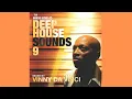 Download Lagu Deep House Sounds 9 - mixed by Vinny Da Vinci