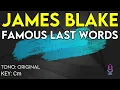 James Blake - Famous Last Words - Karaoke Instrumental