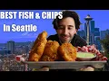 Seattles BEST Fish chips you Must go here