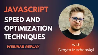 Filestack Webinar Speed and Optimization Techniques for JavaScript Applications
