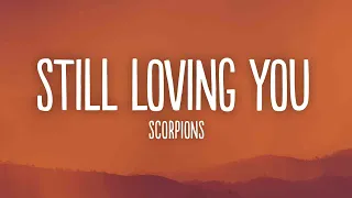 Scorpions Still Loving You Lyrics  Scorpions Still Loving You Lyrics