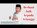 Lagu KH Zainuddin MZ || Berbuat Baik Kepada Tetangga
