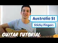 Download Lagu Australia Street (Sticky Fingers) EASY Guitar Tutorial // Guitar Lesson