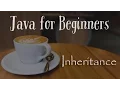 Inheritance - Java for Beginners