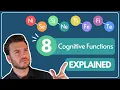 8 Cognitive Functions EXPLAINED