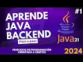 - APRENDE JAVA BACKEND en 2024 Guia Paso a Paso Java 21