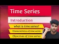 Time Series Introduction Characteristics Objectives what is time series BBA BBS CA MBA