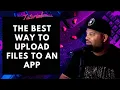 Filestack - The best way to handle uploading files to your app