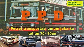 Download PPD || Angkutan Umum Jakarta Tahun \ MP3