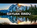 Lagu Rayuan Rindu - Raihan (Lirik Video)