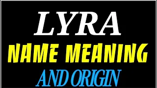 What does the name LYRA mean LYRA meaning in english Meaning of name LYRA
