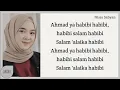 Download Lagu Nissa Sabyan Ahmad Ya Habibi Lyrics Karaoke