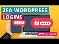 Using 2FA Logins for WordPress - WPQuickies