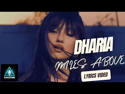 Download MP3 DHARIA - Miles Above 😙 Lyrics Video