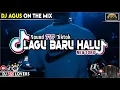 Lagu DJ AGUS TERBARU NEW SONG HALU SOUND FYP TIKTOK