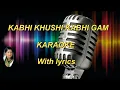 Download Lagu KABHI KHUSHI KABHI GHAM karaoke with lyrics