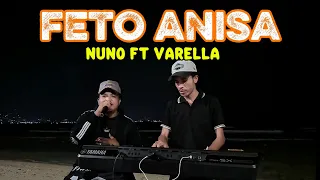 feto anisa nuno ft varella cipta ifhan nino official music video 
