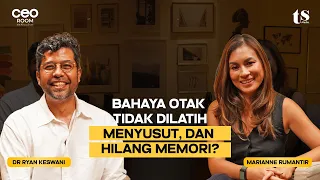 MENGENAL OTAK KITA LEBIH JAUH, BERSAMA DR RYAN KESWANI