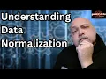 Understand Data Normalization Must Know For Every Data Engineer