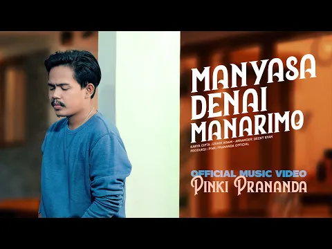 Download MP3 Pinki Prananda - Manyasa Denai Manarimo (Official Music Video)