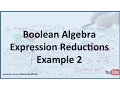 Boolean Algebra Reductions Example 2